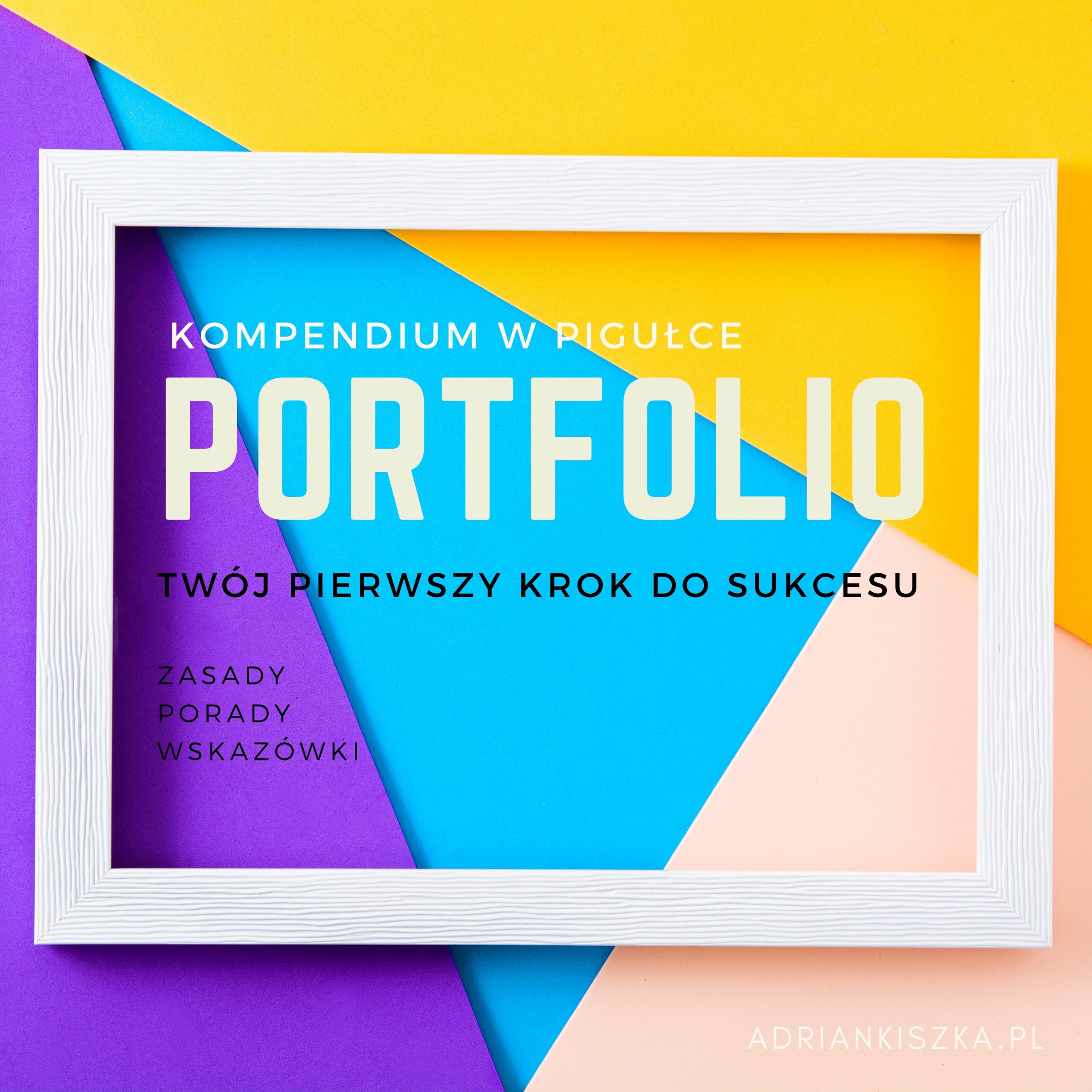 Jak stworzyć portfolio od A do Z ?